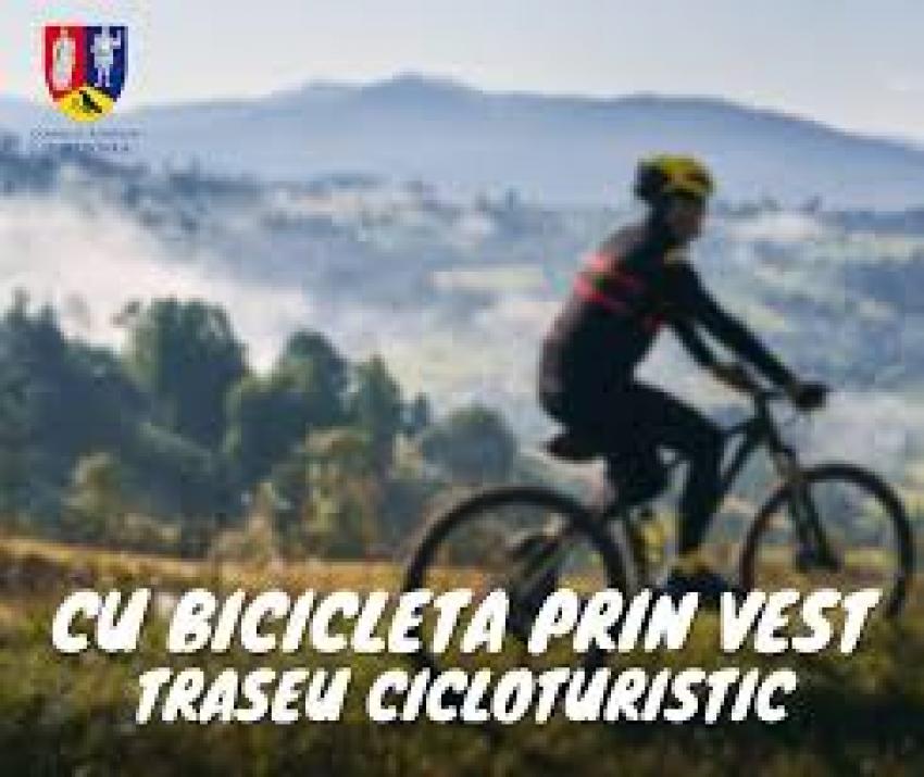 „Cu bicicleta prin vest – traseu cicloturistic”