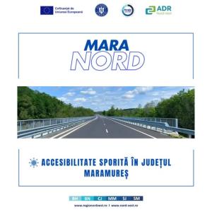 Proiectul Mara Nord aduce &icirc;mbunătățiri esențiale pentru calitatea vieții și mobilitatea locuitorilor