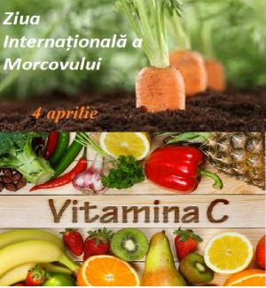 4 aprilie - Ziua internațională a vitaminei C şi a morcovului