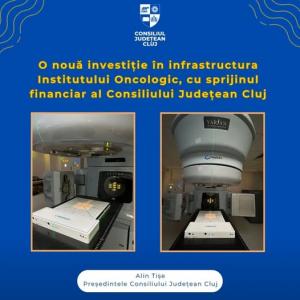 Noi dotări pentru Institutul Oncologic „Prof. Dr. Ion Chiricuță” din Cluj